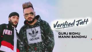 VERIFIED JATT(leaked) - Gurj Sidhu - Manni Sandhu - New Punjabi Song 2019