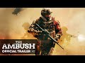 THE AMBUSH Trailer | M.O. Pictures