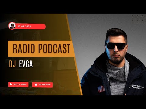 Dj Evga - Radio Podcast - 23.01.2026