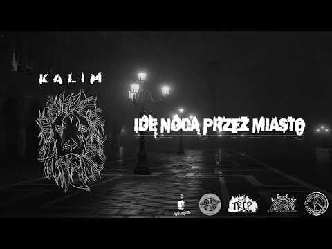 Kalim - Idę nocą przez miasto
