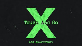 Ed Sheeran - Touch and Go (Official Lyric Video)
