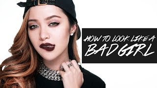 How to Look Like a Bad Girl