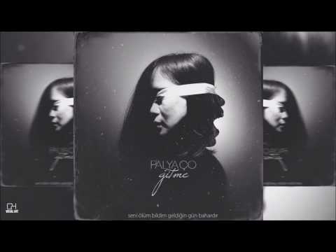 Palyaço - Gitme (Gece Yarası Şiirleri Final)