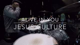 Alive In You - Jesus Culture - Live Drum Cam 2017 (HD) /Abraham Sanchez