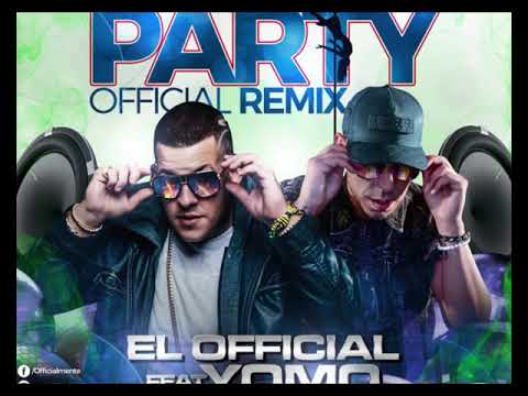 El Official Ft. Yomo - Hoy Estoy Pa Party (Official Remix) (Preview)