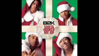 B2K - Santa Claus Is Coming To Town