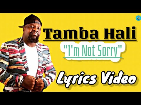 Tamba Hali - I'm Not Sorry (Lyrics Video)
