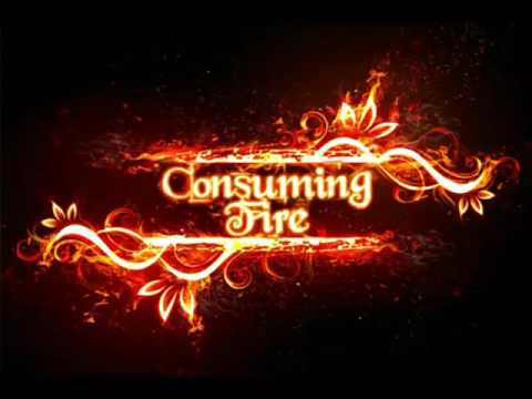 Consuming fire by Todd Dulaney