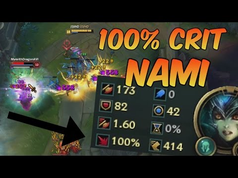 WHEN NAMI GOES 100% CRIT - League of Legends