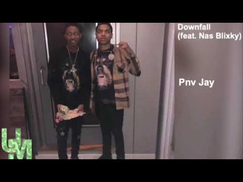 Nas Blixky - DownFall Ft. Pnv Jay