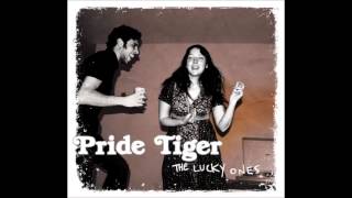 Pride Tiger - The White Witch Woman Blues