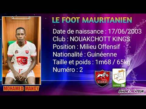 MOHAMED MANDY ( 2022-2023 ) ( MILIEU OFFENSIF - FC NOUAKCHOTT KINGS )