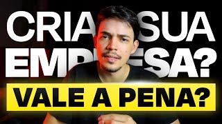 Criar a própria empresa como programador vale a pena?