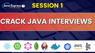 Session 1 – Complete Roadmap to Crack Java Interviews