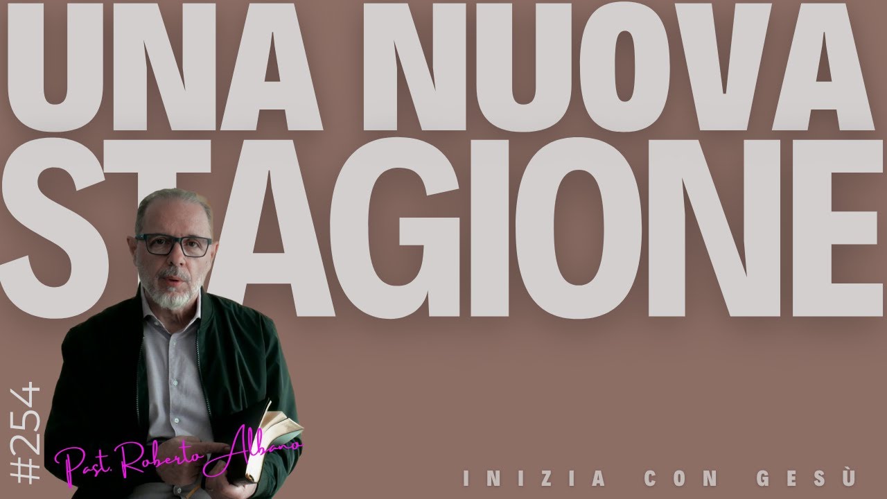 INIZIA CON GESÙ! - "Una Nuova Stagione"
