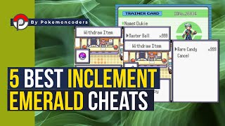 5 Best Pokemon Inclement Emerald Cheats for 2023 - 100% Working Cheats