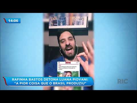Rafinha Bastos detona Luana Piovani “A pior coisa que o Brasil já produziu”