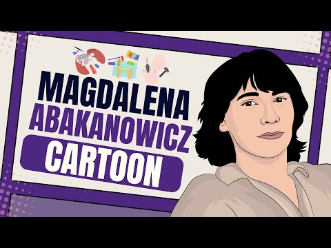 Magdalena Abakanowicz: Breaking Boundaries Through Art