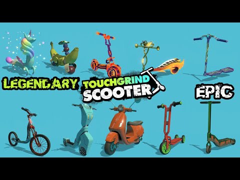 Touchgrind Scooter - More EPIC & LEGENDARY Scooter Unlocked Gameplay Part 2