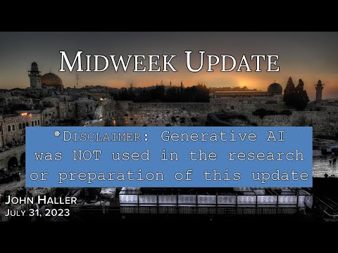 2023 07 31 John Haller Midweek Update