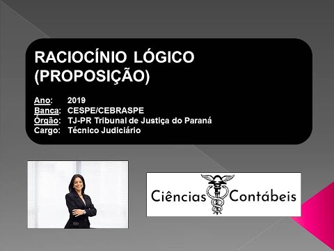 Raciocínio Lógico (CESPE/CEBRASPE - TJ/PR 2019) Q1031369