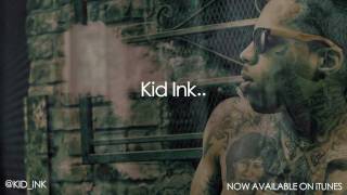 Kid Ink - Time Of Your Life [Official Lyrics Video]