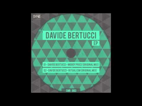 Davide Bertucci - Ritualism (Original Mix) MOODY PRISE EP [SYNE Records]