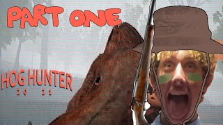 HOG HUNTING KING!(hog hunter part one)