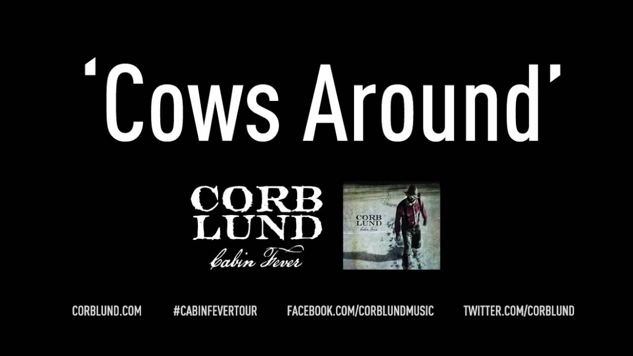 Corb Lund - Cows Around