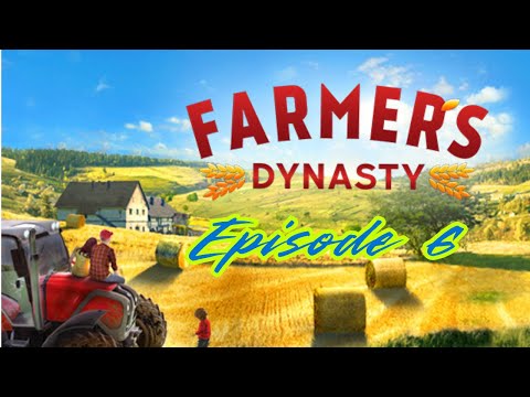 Farmer’s Dynasty Let’s Play EP6 🌾 | Building the Ultimate Farm! 🚜