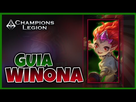 ♦️ GUIA WINONA ! [COMPLETA] 😁 CHAMPIONS LEGION GUIA !
