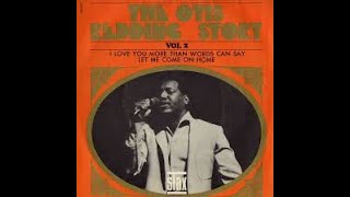 Otis Redding - I Love You More Words Can Say (1967)