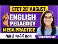 CTET August 2023 English Pedagogy Mega Practice Class By Himanshi Singh