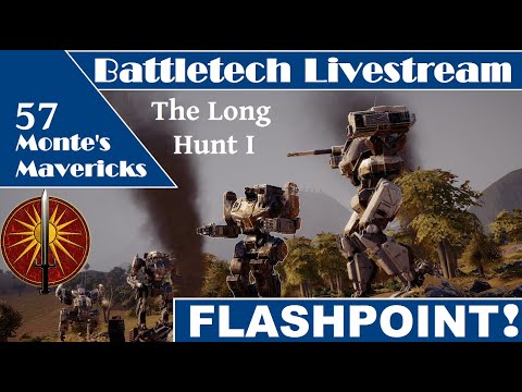 BattleTech FlashPoint | Part 57 The Long Hunt I + Davion Alliance | Monte's Mavericks