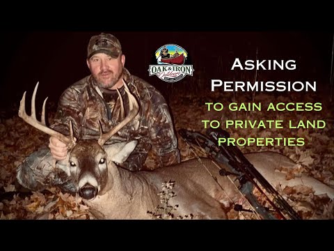How to Ask Permission. Strategies to gain access to bowhunting private land.