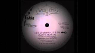 People's Choice - Hey Everybody (Party Hearty)