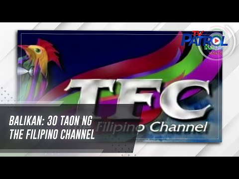 BALIKAN: 30 taon ng The Filipino Channel