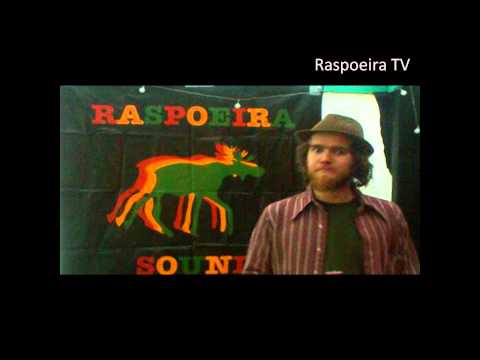 Raspoeira Sound  - Yaggahoys:  Raspoeira har dubplate behov