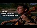 Airwolf Eagles Serenade 2016 Instrument Démo