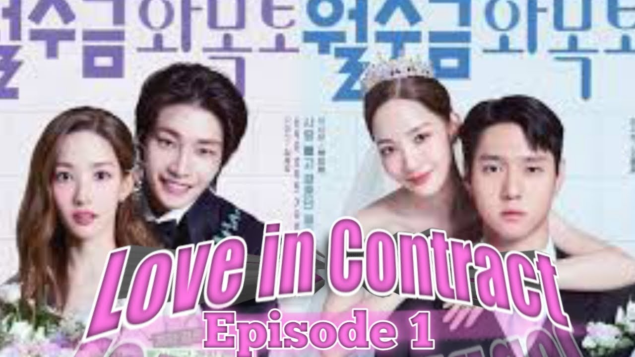 [Ep 1] Love in Contract💗 Eng Sub 2