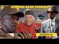 THE ORIGINAL OGs Episode 44 OG Don Blue Monday On The GD BD Split Original OGs Exclusive