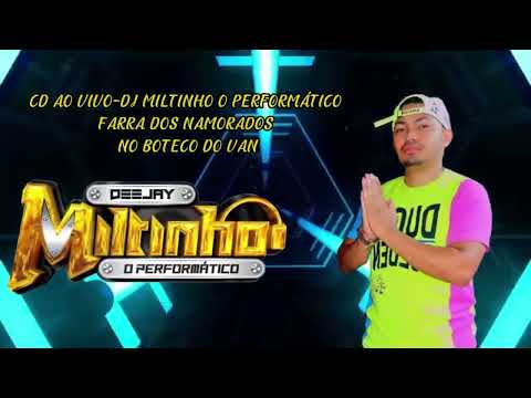 #02 DJ MILTINHO AO VIVO NO BOTECO DO VAN STN FARRA DOS NAMORADOS 10 DE JUNHO 2023
