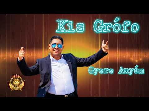 Kis Grófo 2021 Gyere Anyám /// 🔥 Erős 🔥///