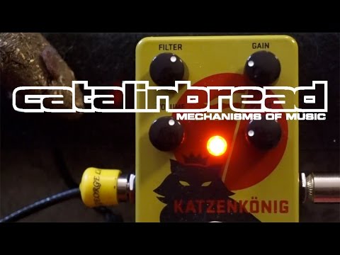 Catalinbread Katzenkonig Distortion Fuzz Pedal