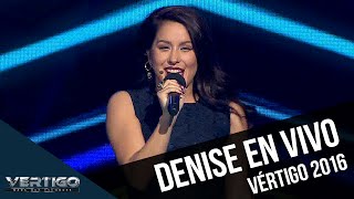 Vértigo 2016 | Denise Rosenthal en vivo