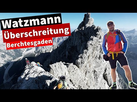 WATZMANN ÜBERSCHREITUNG 2024 als Geübter Bergsteiger - Alle Infos! | Berchtesgaden