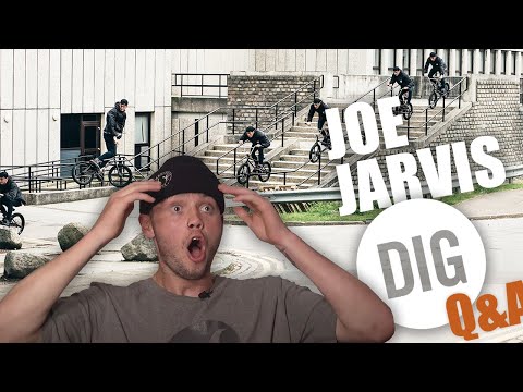 JOE JARVIS - DIG BMX Q&A