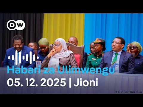 DW Kiswahili Habari za Ulimwengu | 05.12. 2025 | Jioni | Swahili Habari leo | Podcast