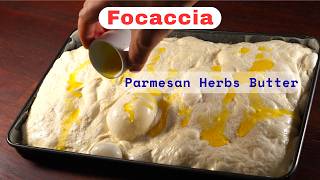 Parmesan Herb Butter Focaccia