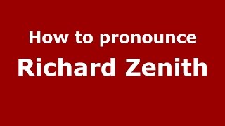 How to pronounce Richard Zenith